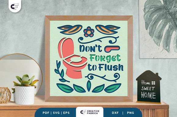 Don't Forget to Flush 3D Paper Cut SVG